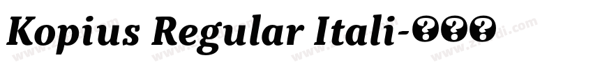 Kopius Regular Itali字体转换